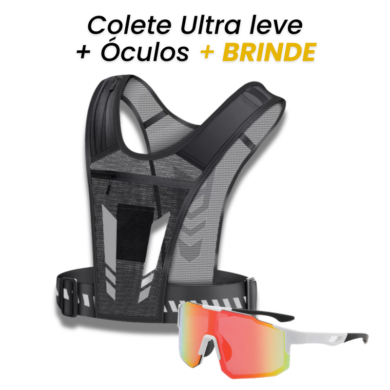 KIT Performance - Colete Ultraleve + Óculos Esportivo UV + Brinde Exclusivo